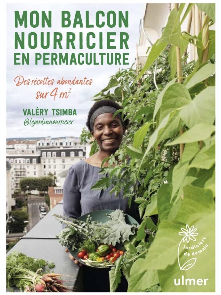 Livre "Mon balcon nourricier en permaculture. Des récoltes abondantes sur 4m2." par Valéry Tsimba.